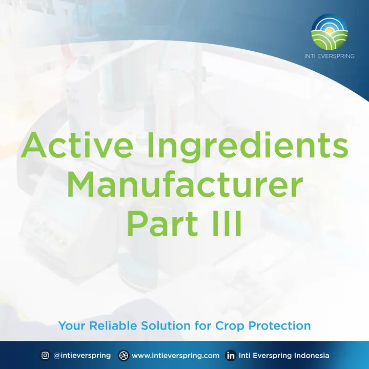 Active Ingredients Manufacturer Part III